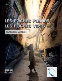 Les poches pleines, les poches vides : roman court