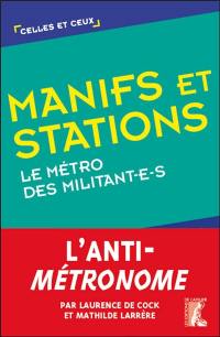 Manifs et stations : le métro des militant-e-s