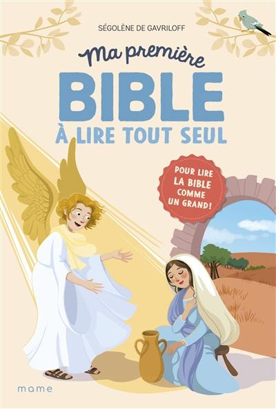 Une incroyable promesse : ma première Bible à lire tout seul : pour lire la Bible comme un grand !