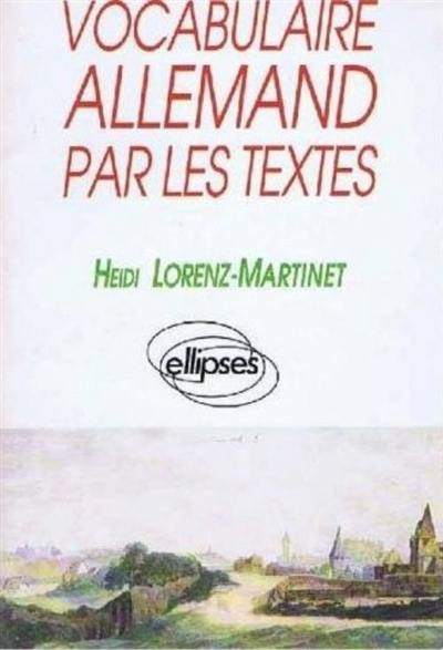 Vocabulaire allemand par les textes : concours Ecricome