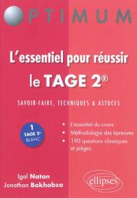 L'essentiel pour réussir le Tage 2 : savoir-faire, techniques & astuces