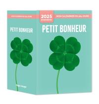 Un p'tit bonheur par jour : 2025