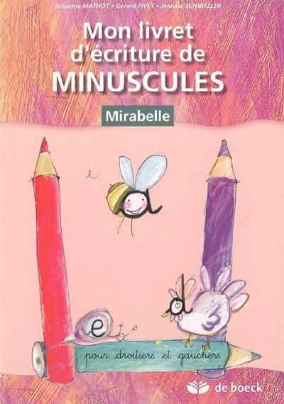 Mon livret d'écriture et de minuscules : pour droitiers et gauchers