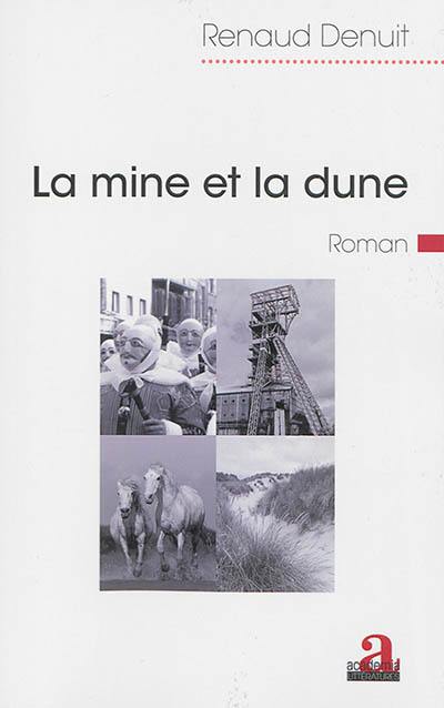 La mine et la dune