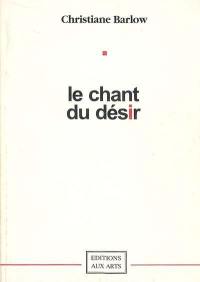 Le chant du désir