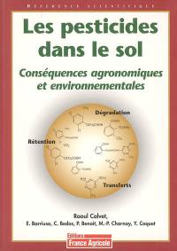 Les pesticides dans le sol : conséquences agronomiques et environnementales