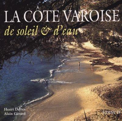 La côte varoise, de soleil et d'eau