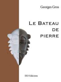 Le bateau de pierre