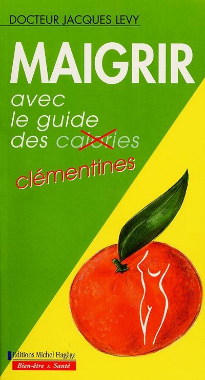 Maigrir avec le guide des clémentines