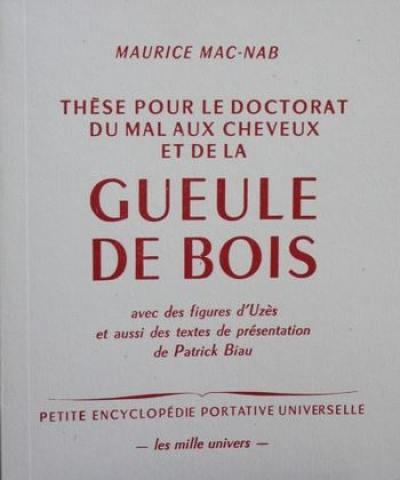 Thèse pour le doctorat du mal aux cheveux et de la gueule de bois