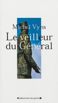 Le veilleur du général