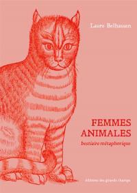 Femmes animales : bestiaire métaphorique