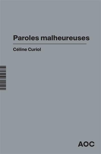 Paroles malheureuses. Parole et pollution