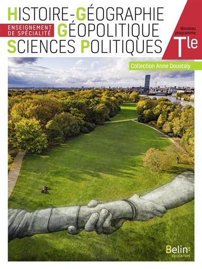 Histoire géographie, géopolitique, sciences politiques terminale, enseignement de spécialité : nouveau programme