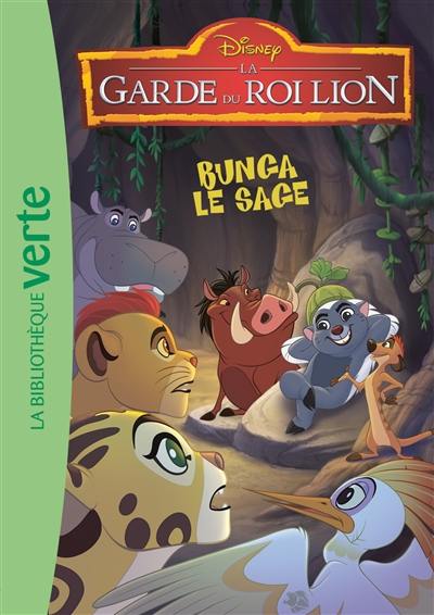 La garde du roi lion. Vol. 2. Bunga le sage