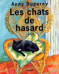 Les chats de hasard