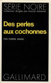 Des perles aux cochonnes