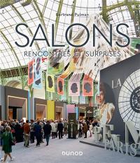 Salons : rencontres et surprises