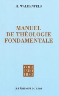 Manuel de théologie fondamentale