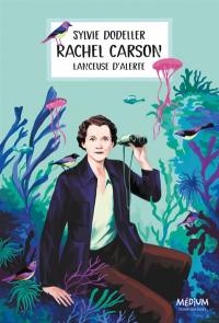 Rachel Carson, lanceuse d'alerte