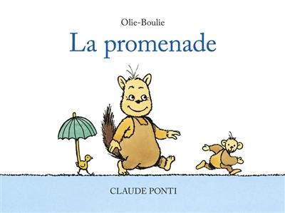 Olie-Boulie. La promenade