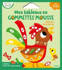 Animaux de la ferme : mes tableaux en gommettes mousse