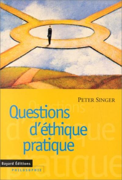 Questions d'éthique pratique