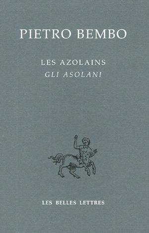 Les Azolains. Gli Asolani