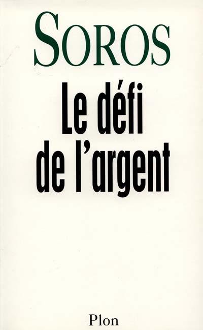 Le défi de l'argent