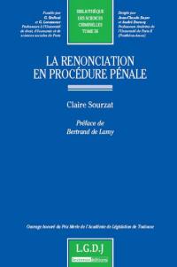 La renonciation en procédure pénale