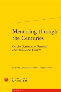 Mentoring through the centuries : on the dynamics of personal and professional growth