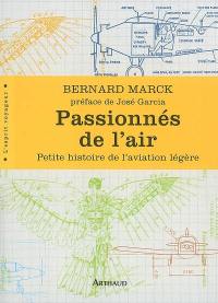 Passionnés de l'air : petite histoire de l'aviation légère