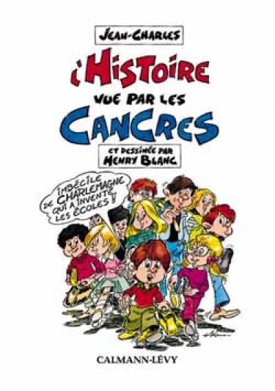 L'Histoire vue par les cancres