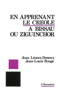 En apprenant le créole à Bissau ou Ziguinchor