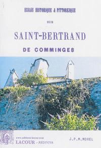 Essais historique & pittoresque sur Saint-Bertrand de Comminges