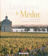 Lumières sur le Médoc