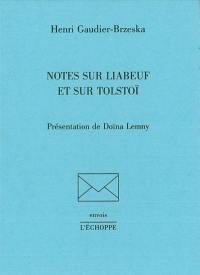 Notes sur Liabeuf et sur Tolstoï