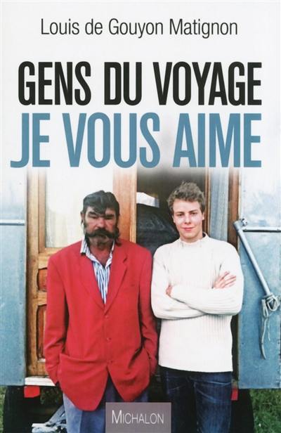 Gens du voyage, je vous aime