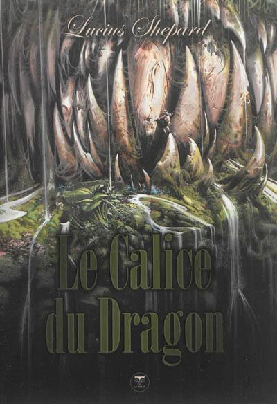 Le calice du dragon