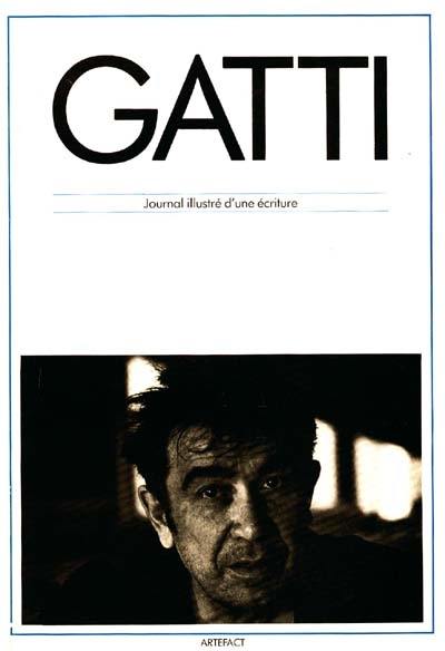 Armand Gatti : journal illustré d'une écriture