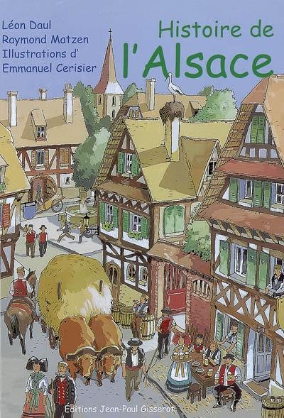 Histoire de l'Alsace : à nos petits-enfants