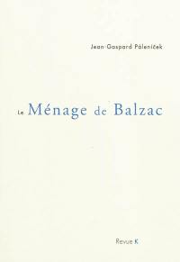 Le ménage de Balzac