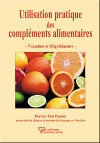 Utilisation pratique des compléments alimentaires : vitamines et oligoélements