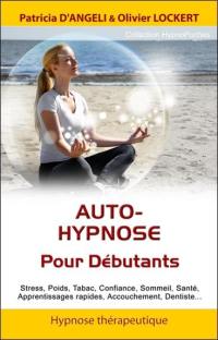 Auto-hypnose pour débutants