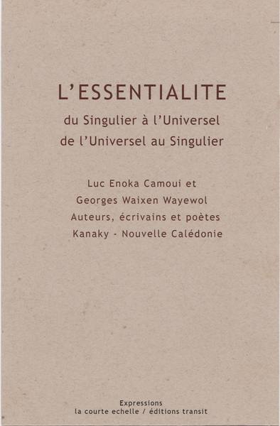 L'essentialité : du singulier à l'universel, de l'universel au singulier