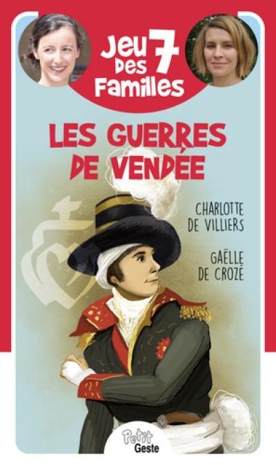 Jeu des 7 familles : les guerres de Vendée