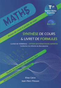 Option mathématiques expertes classe de terminale : synthèse de cours & livret de formules : bac 2021, conforme à la réforme du baccalauréat