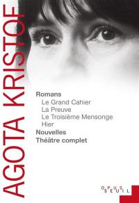 Romans, nouvelles, théâtre complet