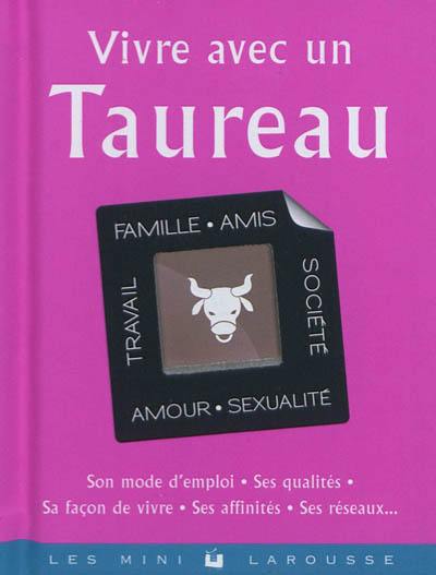 Vivre avec un Taureau