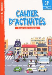 Cahier d'activités CP : découverte du monde